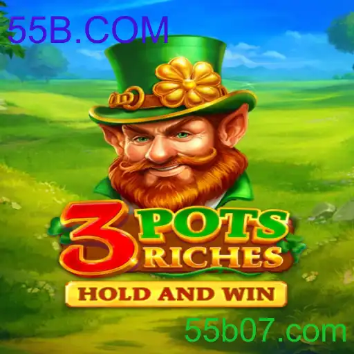 3potsRiches